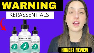 KERASSENTIALS REVIEWS⚠️⛔BEWARE⚠️⛔KERASSENTIALS AMAZON KERASSENTIALS OIL KERASSENTIALS WHERE TO BUY [upl. by Rusty]