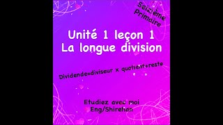 🟦Unité 1 leçon1Mathématiques sixième primaire nouveau programme 20232024 premier term [upl. by Irodim528]