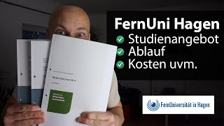 Alles zur FernUni Hagen Studiengänge Kosten Ablauf im Fernstudium für Einsteiger [upl. by Aniuqaoj]