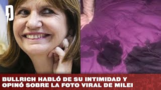 ¿Hacía falta Bullrich habló de su intimidad y opinó sobre la foto viral de Milei [upl. by Tunnell]