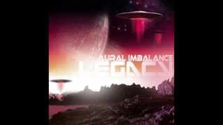 Aural Imbalance  Legacy Album mixed [upl. by Ardekan]