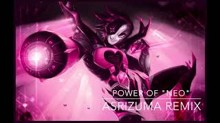 〖Undertale〗Power of quotNEOquot【Asrizuma Remix】 [upl. by Lehet]