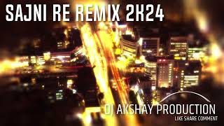 Sajni Re  Afro Remix amp Dj Akshay Production [upl. by Adachi]