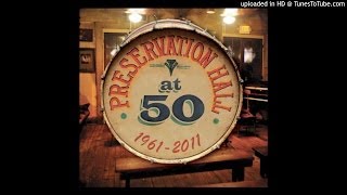 Preservation Hall Jazz Band  Oh Didnt He Ramble Voice [upl. by Stesha]