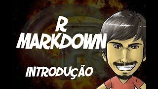 R Markdown Aula 0  Introdução e Downloads [upl. by Sheelah]