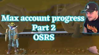 Max OSRS Account Progress  Part 2 [upl. by Anitrak365]