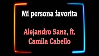 Alejandro Sanz  Mi persona favorita karaoke [upl. by Anwadal]