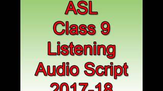 CBSE Assessment of Speaking and Listening ASL 20172018 for Class 9 Listening Test Audio Script 1 [upl. by Eanom921]