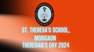 St Theresas School Morigaon  Theresians Day 2024 [upl. by Nevile]