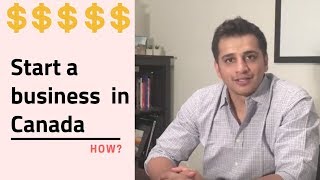 How to start a business in Canada [upl. by Ocsirf722]