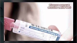 Ricerca del sangue occulto nelle feci  prevenzione tumori colon retto [upl. by Mara]