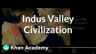 Indus Valley Civilization  Early Civilizations  World History  Khan Academy [upl. by Lener]