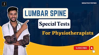 Tests for Lumbar Spine  Physiotherapy Assessment  Musculoskeletal Assessment  Sedative Physio [upl. by Mencher]