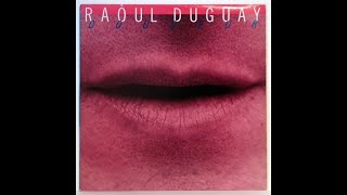 Raoul Duguay  Peu de temps [upl. by Elimaj]