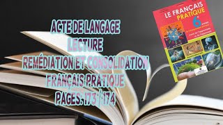 Remédiation et consolidation lecture acte de langage français pratique 6°année primaire page 173 174 [upl. by Geminian840]