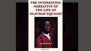 Chapter10The Interesting Narrative of the Life of Olaudah Equiano by Olaudah EquianoFull Audiobook [upl. by Acirederf523]