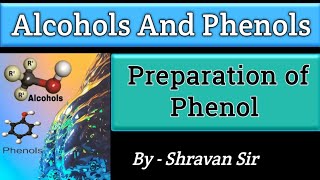 Preparation Of Phenol  By Cumene  Dows Process  Physical Properties Class 12 [upl. by Casmey]