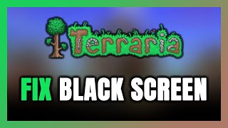 How to FIX Terraria Black Screen [upl. by Vonnie]