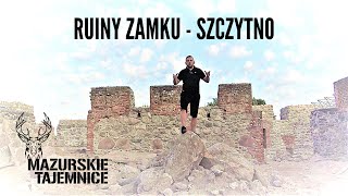 SZCZYTNO  Tajemnice Krzyżackiego Zamku [upl. by Shreve878]