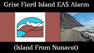 Grise Fiord Island EAS Alarm Island From Nunavut [upl. by Gussy]