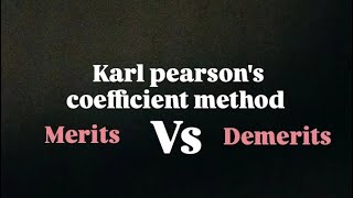 merits and demerits of karl pearsons coefficient method statistics statistics [upl. by Tila999]