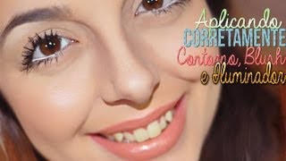 Aprenda a Passar Contorno Blush e Iluminador  Por Juliana Motta ♥ [upl. by Edurtreg916]