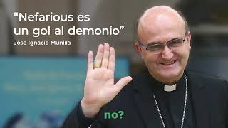 MONSEÑOR MUNILLA RECOMIENDA NEFARIOUS [upl. by Aileen]