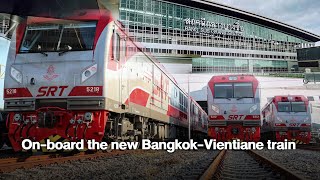 Onboard the new BangkokVientiane train [upl. by Kahl167]