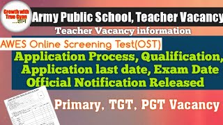 Army Public school teacher vacancy 2024  AWES Online Screening Test OST online apply  APS TGT PGT [upl. by Atauqal]