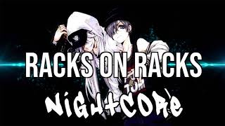 NIGHTCORE Racks on Racks  Lil Pump [upl. by Aruam]