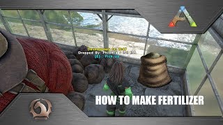 Ark Survival Evolved  How to make Fertilizer [upl. by Aserahs350]