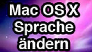 Apple  Mac OS X  Sprache ändern [upl. by Ellenrahs181]