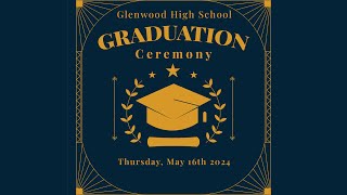 Glenwood High School Graduation 2024 [upl. by Rapsag]