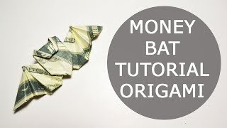 Money Bat Origami Dollar Tutorial DIY Folded [upl. by Cheyney]