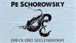 Pe Schorowsky  Opfer [upl. by Idissak]