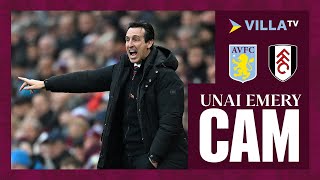 UNAI EMERY CAM  Aston Villa 31 Fulham [upl. by Ainex]