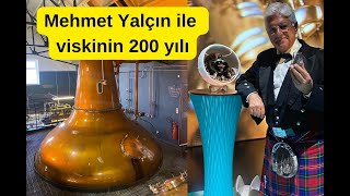 Viski 200 yaşını kutluyor Viski kültürü üzerine Mehmet Yalçın ile sohbet ettik [upl. by Pufahl142]