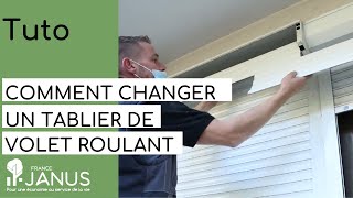 Tutoriel  Comment changer un tablier de volet roulant [upl. by Elleiad]