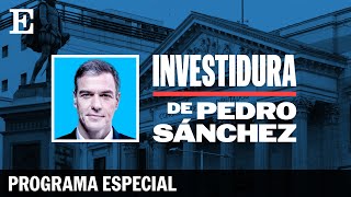 DIRECTO  Programa especial del debate de investidura de Pedro Sánchez  EL PAÍS [upl. by Laleb]