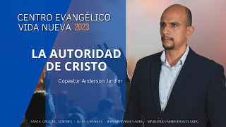 La autoridad de Cristo por el copastor Anderson Jardim [upl. by Yggam550]