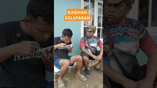 KASIHAN KELAPARAN  VIDEO KOCAK thebigdudi ngakak videoshorts [upl. by Brittani]