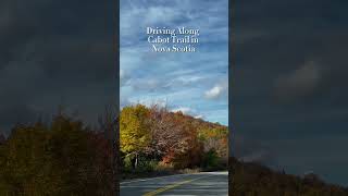 Scenic Drive in Nova Scotia  Cabot Trail [upl. by Vins]