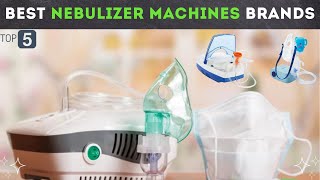 Top 5 Best Nebulizer Machines Brands  with price  For Adults amp Childs [upl. by Zolnay]