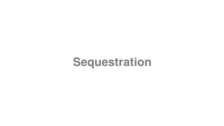 How to Pronounce quotSequestrationquot [upl. by Litha]