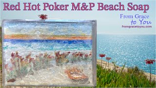 Red Hot Poker MampP Beach Soap Painting [upl. by Ahsla]