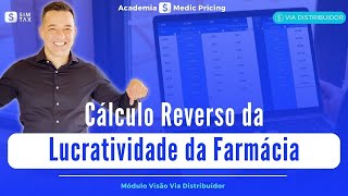 Cálculo Reverso de Lucratividade da Farmácia [upl. by Frankel]