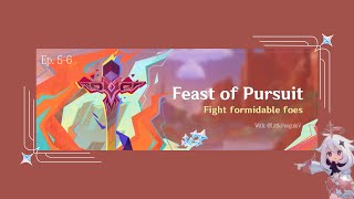 Feast of Pursuit  Ep 56 Finale  Genshin Impact [upl. by Chadd640]