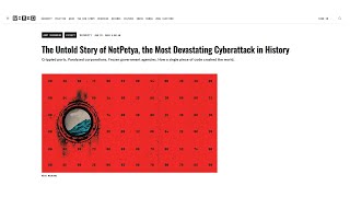 Wired The Untold Story of NotPetya the Most Devastating Cyberattack in History 2018 [upl. by Nahoj]