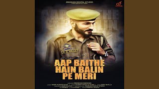 Aap Baithe Hain Balin Pe Meri [upl. by Longerich]