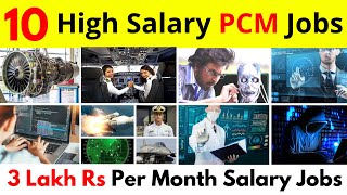 Top 10 High Salary PCM Jobs  Best Jobs For PCM Students  Best PCM Field [upl. by Naresh484]